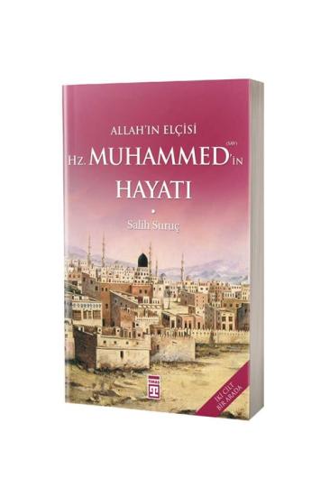 Allahın Elçisi Hazreti Muhammedin Hayatı - Fleksi Kapak