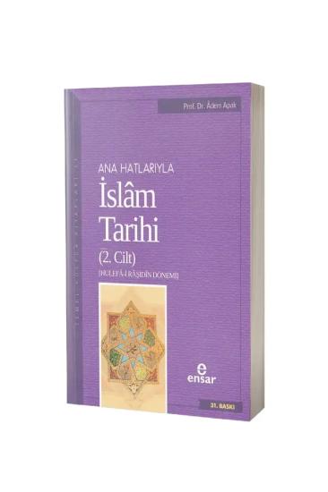  Ana Hatlarıyla İslam Tarihi 2