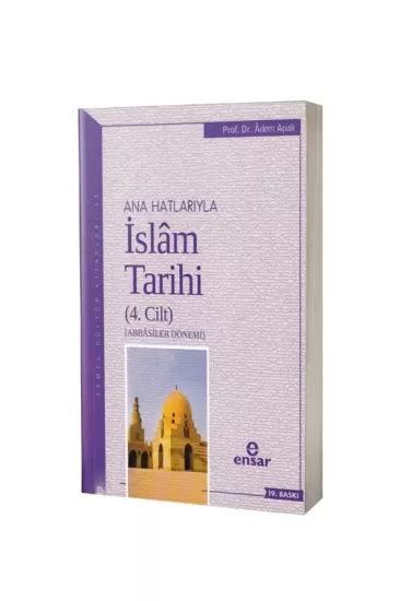 Ana Hatlarıyla İslam Tarihi 4