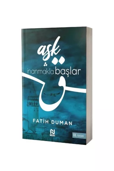 Aşk İnanmakla Başlar