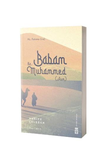 Babam Hz. Muhammed