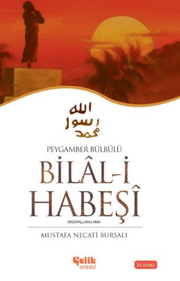Bilali Habeşi - Mustafa Necati BURSALI