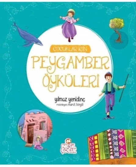 Çocuklar İçin Peygamber Öyküleri