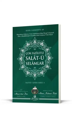 Çok Faziletli Salatü Selamlar