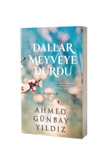 Dallar Meyveye Durdu