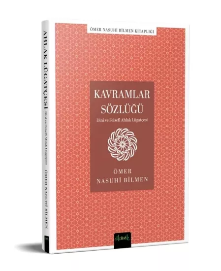 Kavramlar Sözlüğü (Dini ve Felsefi Ahlak Lugatçesi)