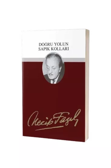Doğru Yolun Sapık Kolları