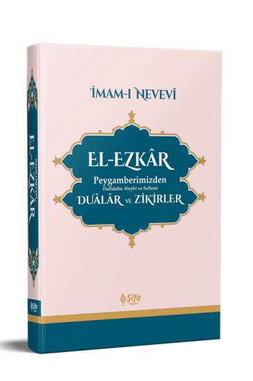 El Ezkar Peygamberimizden s.a.v Dualar ve Zikirler
