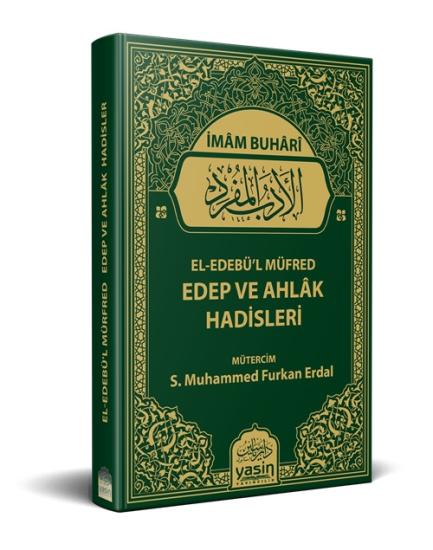 El  Edebül Müfred Edep Ve Ahlak Hadisleri
