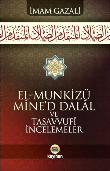 EL MUNKİZU MİN`ED-DALAL ŞERHLİ
