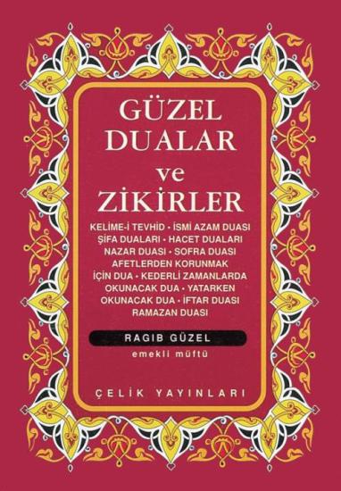 Güzel Dualar ve Zikirler