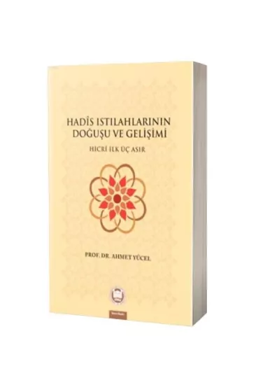 Hadis Istılahlarının Doğuşu Ve Gelişimi