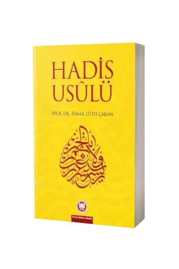 Hadis Usulü - Prof. Dr. İsmail Lütfi Çakan