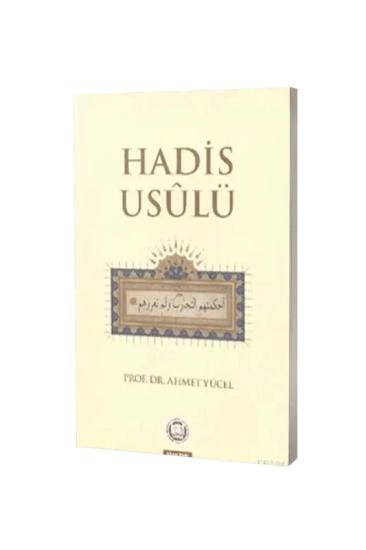Hadis Usulü - Ahmet Yücel