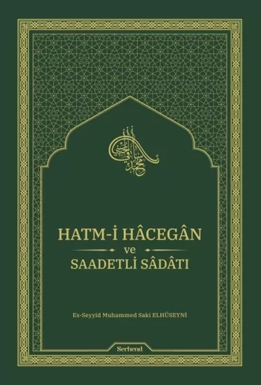 Hatm-i Hâcegân ve Saadetli Sâdâtı