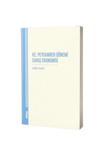 Hz. Peygamber Dönemi Savaş Ekonomisi