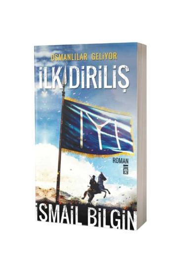 İlk Diriliş Osmanlılar Geliyor
