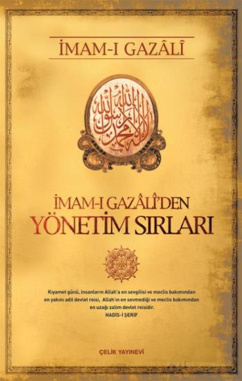 İmam- ı Gazali’den Yönetim Sırları