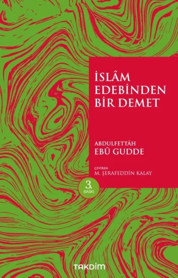 İslam Edebinden Bir Demet