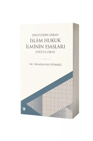 İslam Hukuk İlminin Esasları Usulül Fıkh