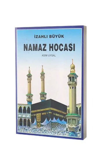 İzahlı Büyük Namaz Hocası