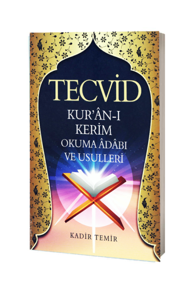Tecvid Kuranı Kerim Okuma Adabı Ve Usulleri