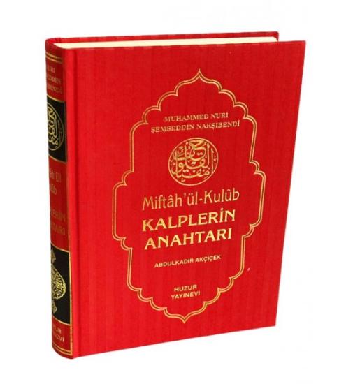 Kalplerin Anahtarı - Miftah’ül Kulub