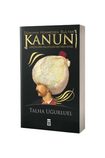 Kanuni Dünyaya Hükmeden Sultan