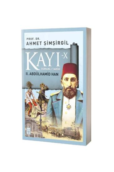 Kayı 10 2. Abdülhamid Han