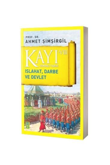 Kayı 8 Islahat Darbe Ve Devlet