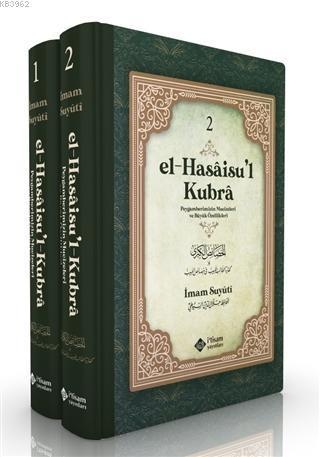 El Hasaisul Kubra Peygamberimizin Mucizeleri ve Büyük Özellikleri
