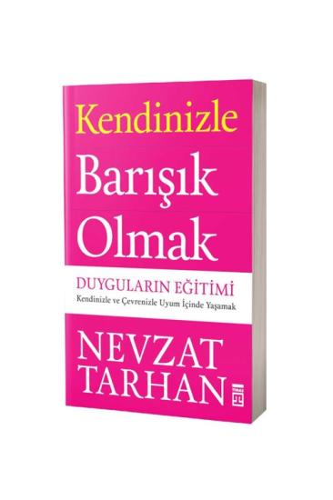 Kendinizle Barışık Olmak