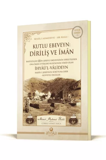Kutlu Ebeveyn Diriliş Ve İman İhyaül Valideyn