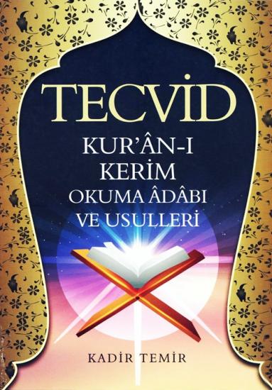 Tecvid Kuranı Kerim Okuma Adabı Ve Usulleri