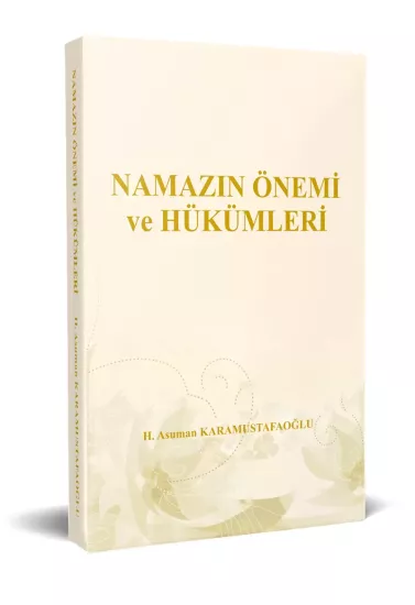 Namazın Önemi Ve Hükümleri