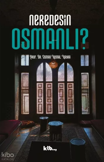 Neredesin Osmanlı