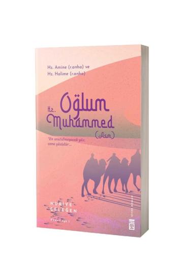 Oğlum Hz. Muhammed