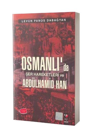 Osmanlıda Şer Hareketleri Ve Abdulhamid Han