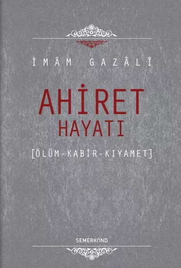 Ahiret Hayatı İmam Gazali