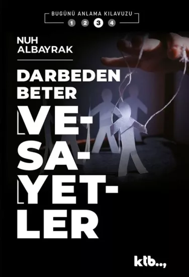Darbeden Beter VesayetlerBugünü Anlama Kılavuzu - 3