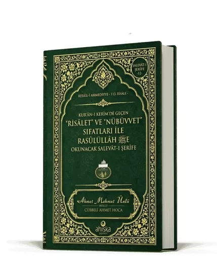 Risalet ve Nübüvvet Sıfatları ile Rasulullaha Okunacak Salavatı Şerife