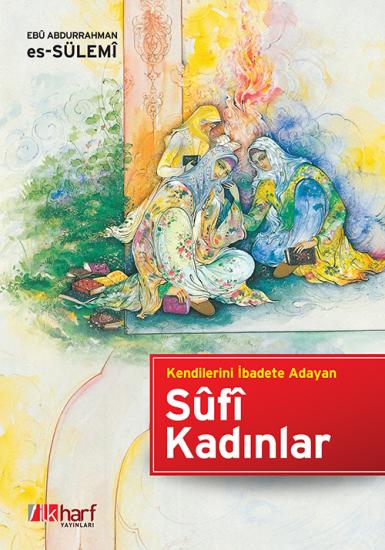Kendilerini İbadete Adayan