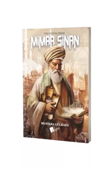 Tek Kişilik Ordu Mimar Sinan