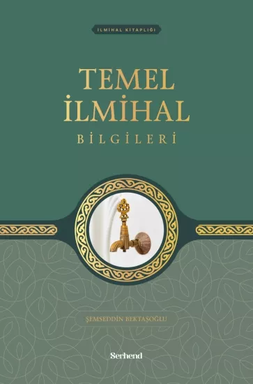 Temel İlmihal Bilgileri