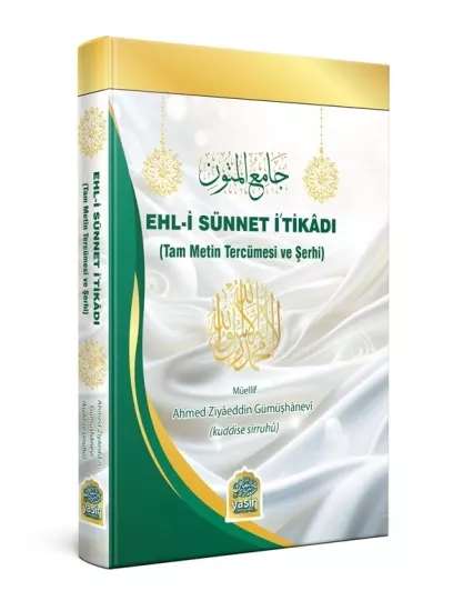 Ehli Sünnet İtikadı (Tam Metin Tercümesi Ve Şerhi)