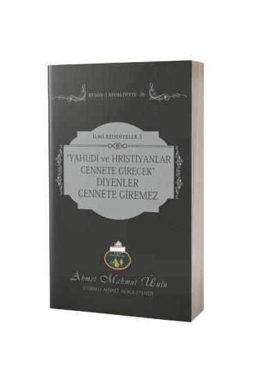 Yahudiler Ve Hristiyanlar Cennete Girecek Diyenler Cennete Giremez