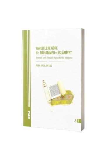 Yahudilere Göre Hz. Muhammed ve İslamiyet