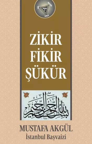 Zikir Fikir Şükür