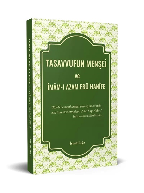 Tasavvufun%20Menşei%20ve%20İmâm-ı%20Azam%20Ebû%20Hanîfe