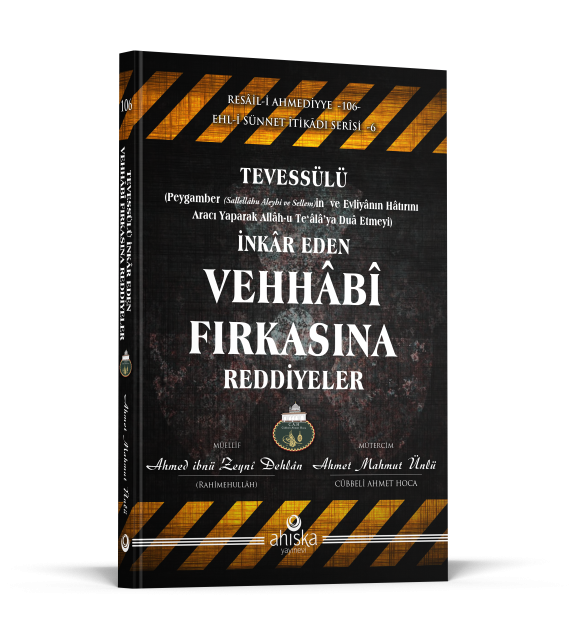 Tevessülü%20İnkar%20Eden%20Vehhabi%20Fırkasına%20Reddiyeler